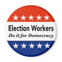 Verkiezingswerkers doen het voor de democratie