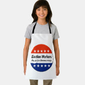 Verkiezingswerkers doen het voor de democratie schort (Insitu)