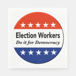 Verkiezingswerkers doen het voor de democratie servet