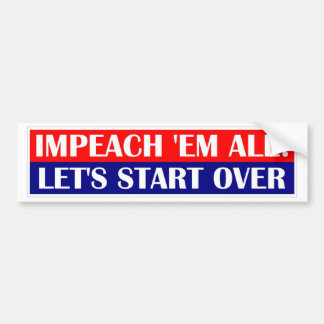 Verklaag ze allemaal, Laten we opnieuw beginnen. Bumpersticker