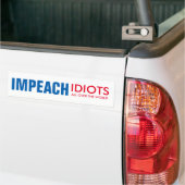 Verklaar idioten impeachment: over de hele wereld! bumpersticker (Op Truck)