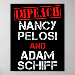 Verklaar Nancy Pelosi Vervolg Adam Schiff Anti Dem Poster