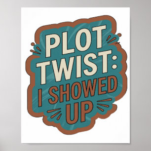 Verklaring Blauw PLOT TWIST IK KWAM OPDAGEN Poster