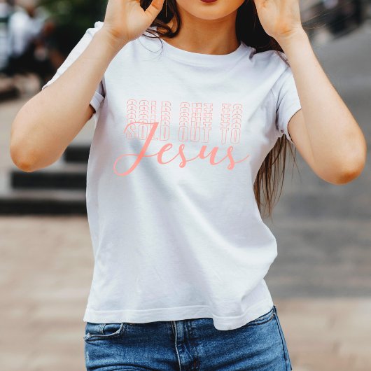 Verkocht aan de Witte Vrouwen van Jezus Faith T-shirt