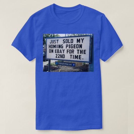 VERKOCHT MIJN BEELDPIGEON VOOR 22E KEER 1 T-SHIRT (Design voorkant)