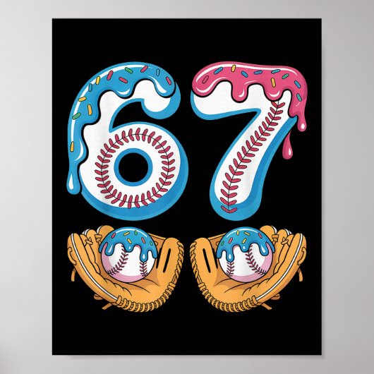 Verkoop 67 - Ijs Drip 67 Meme Grappige Speler _4 Poster (Voorkant)