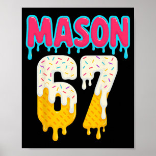 Verkoop 6 7 Ijs Druppel Nummer 67 Grappig Zes Zeve Poster