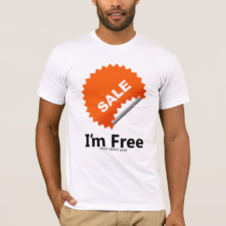 Verkoop ik ben GRATIS T-shirt