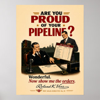 Verkoop Pijplijn Motivatie Poster | Roland K. Voss