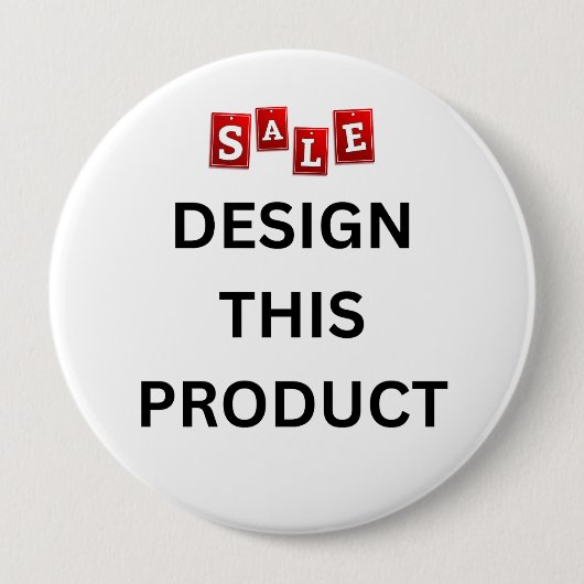 VERKOOP! Ronde Button - groot, 4 inch - Aangepast (Voorkant)