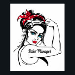 Verkoopmanager Rosie de riveter omhoog Poster<br><div class="desc">Dit grappige ontwerp van de verkoopmanager leest "verkoopmanager".</div>