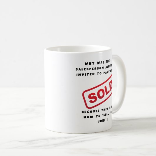 Verkoper, verkoper Grappig gezegde Koffiemok (Voorkant rechts)
