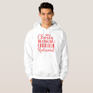 Verkoren Gezegend Vergeven Verlost Geloof Hoodie