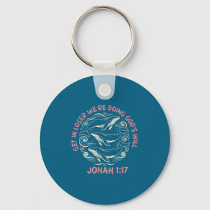 Verkrijg loser we doen Gods wil jonah 1_17 christu Sleutelhanger