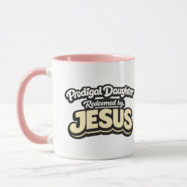 Verkwistende Dochter - Verlost door JESUS Mok