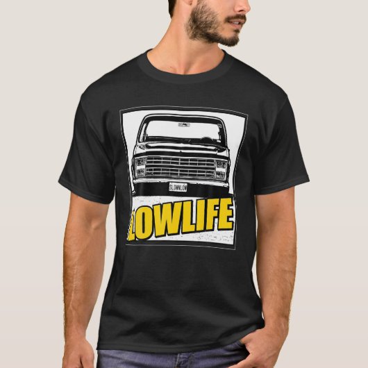Verlaagde Truck Lowlife Classic T-Shirt (Voorkant)