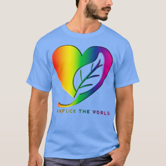 Verlaat de wereld met regenboogverlof t-shirt