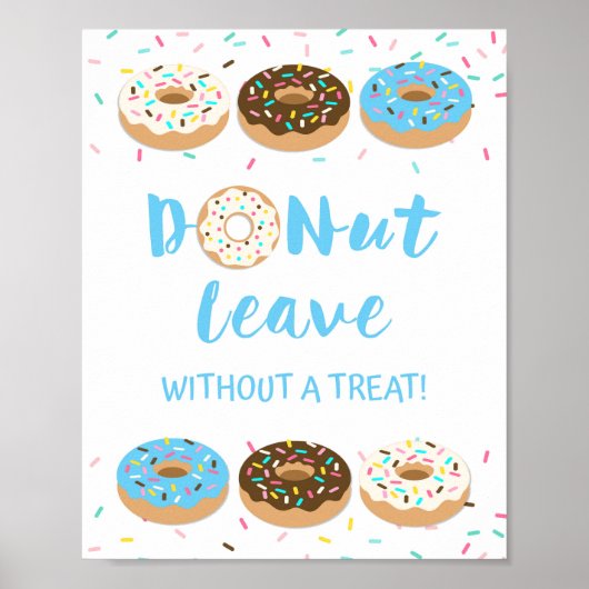 Verlaat donut zonder een Treat Blue Donut Shower-t Poster (Voorkant)