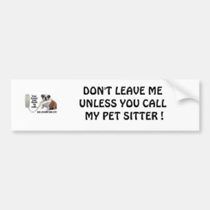 VERLAAT ME NIET TENZIJ JE MIJN.. BUMPERSTICKER