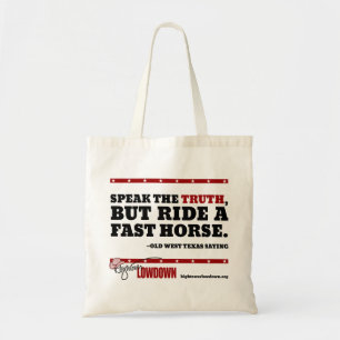 Verlaging van de hoogste toren: Spreek de waarheid Tote Bag