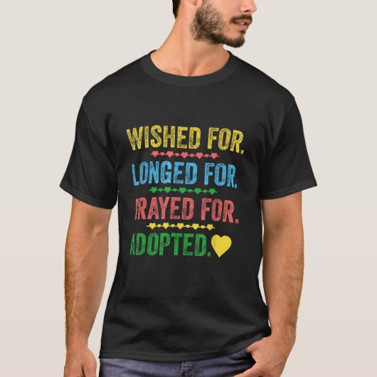 Verlangd om gebeden voor geadopteerd liefdesteken t-shirt (Voorkant)