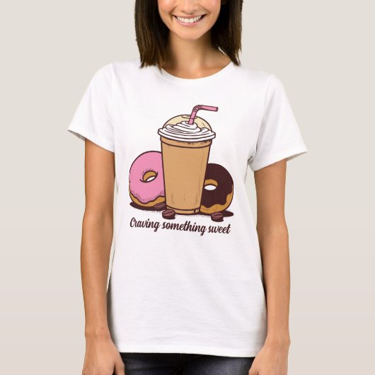 Verlangen naar iets zoets Shirt (Voorkant)