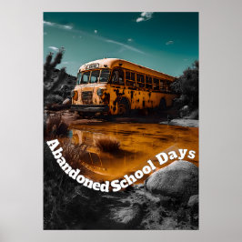 Verlaten schoolbus in de woestijn - Liminal Space Poster