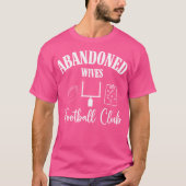 Verlaten vrouwen Football Hallo Football Club T-shirt (Voorkant)