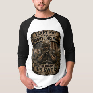 Verleid de rechtvaardige man niet t-shirt