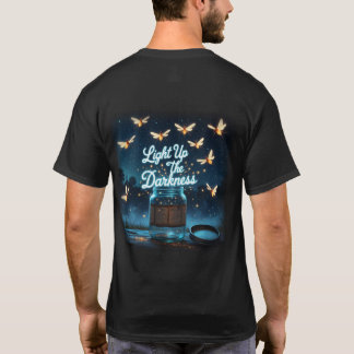 "Verlicht de duisternis" T-shirt
