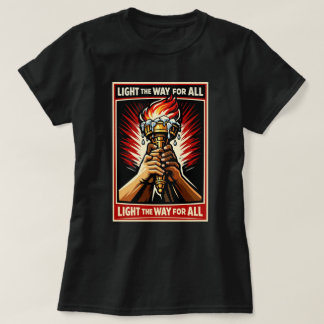 Verlicht de weg voor alle Toortsgrafiek T-shirt