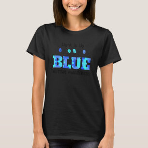Verlicht het Blauw Autisme Autisme Bewustzijn Auti T-shirt
