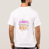 Verlicht uw intentie t-shirt (Achterkant)