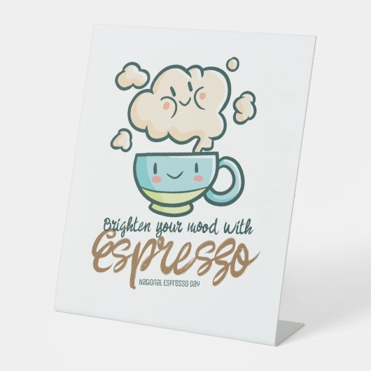 Verlicht uw stemming met Espresso Reclamebord Met Voetstuk (Voorkant)