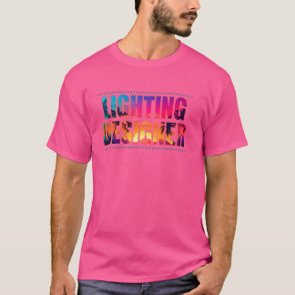 Verlichtingsontwerper Job Title Beroep Sunset Retr T-shirt