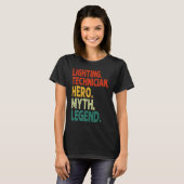 Verlichtingstechnicus Hero Myth Legend Light T-shirt (Voorkant volledig)