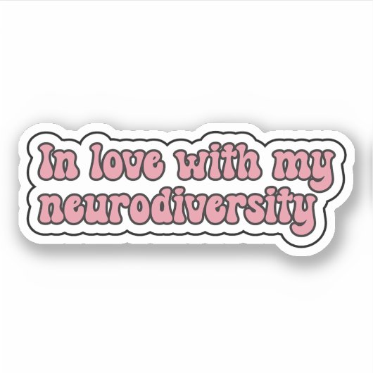 Verliefd op mijn neurodiversiteit Roze Typografie Sticker (Voorkant)