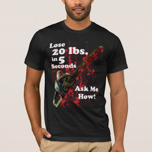 Verlies 20 LBS in 5 seconden diet T-shirt (Voorkant)