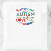 VERLIES GEEN WOORDEN AUTISME OVALE STICKER (Tas)