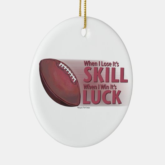 Verlies het Football van de Vaardigheid Win Luck Keramisch Ornament (Rechts)