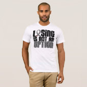 Verlies is geen optie Diabetes T-shirt (Voorkant volledig)