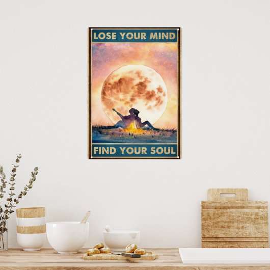 Verlies je geest Vind je ziel Poster (Keuken)