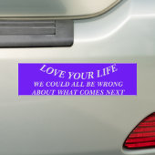 VERLIES JE LEVEN BUMPERSTICKER (Op auto)