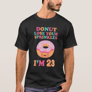 Verlies je prins 23e verjaardag 23 jaar. t-shirt