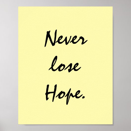 VERLIES NOOIT HOOP. POSTER (Voorkant)