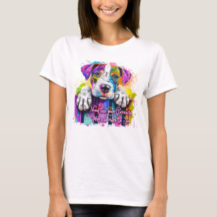 Verlies nooit je nieuwsgierigheid, er is zoveel te t-shirt