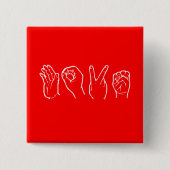 VERLIEZEN IN SIGN-TAAL VIERKANTE BUTTON 5,1 CM (Voorkant)