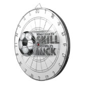 Verliezen Skill Win Luck Soccer Dartbord (Voorkant Rechts)