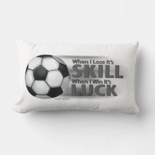 Verliezen Skill Win Luck Soccer Kussen