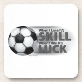 Verliezen Skill Win Luck Soccer Onderzetter (Voorkant)